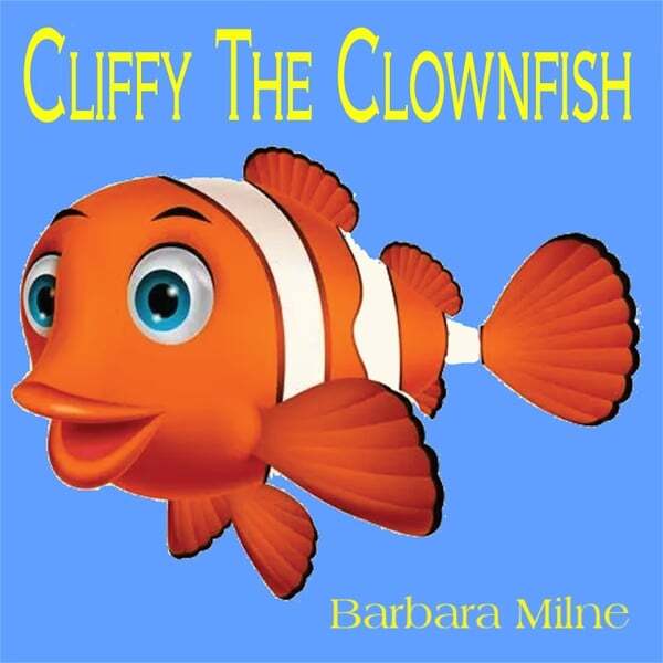 Cover art for Cliffy the Clownfish